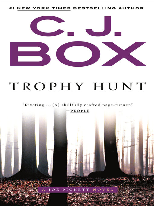 Title details for Trophy Hunt by C. J. Box - Available